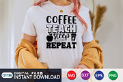 Coffee Teach Sleep Repeat SVG Design, an Education Illustration by SVGCuteShop (Thumbnail 2 of 3)
