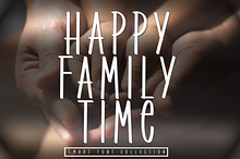 Happy Familly Time