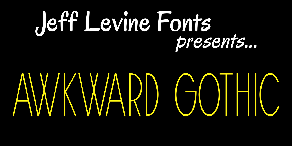 Awkward Gothic JNL, a Sans Serif Font by Jeff Levine Fonts