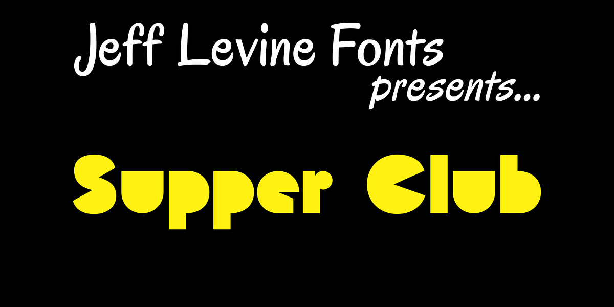 Supper Club JNL, a Font by Jeff Levine Fonts