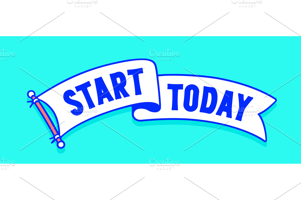 Start Today. Flag ribbon template., an Object Illustration by Foxys Graphic