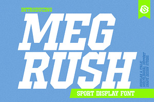 Megrush - Sport Display Font