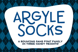 Argyle Socks: fun font in 3 weights!, a Sans Serif Font by Missy Meyer