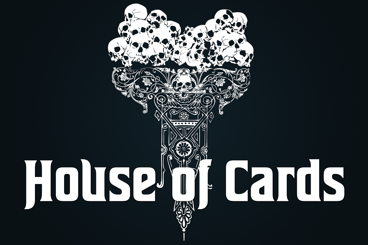 House Of Cards