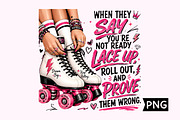 Lace Up Roll Out And Prove Them Wron, a Sport Illustration by Creative Art (Thumbnail 1 of 3)