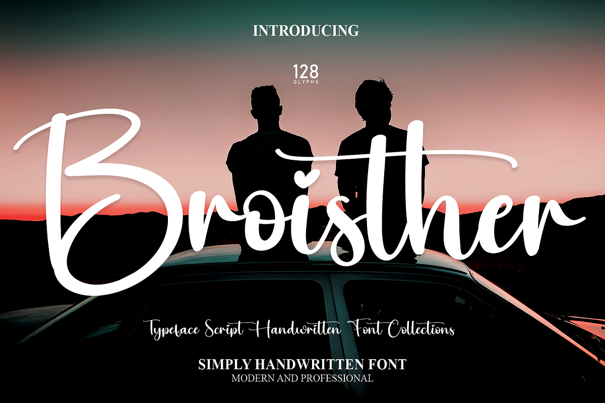 Broisther | Script Font, a Script Font by Scratchones (Photo 1 of 8)