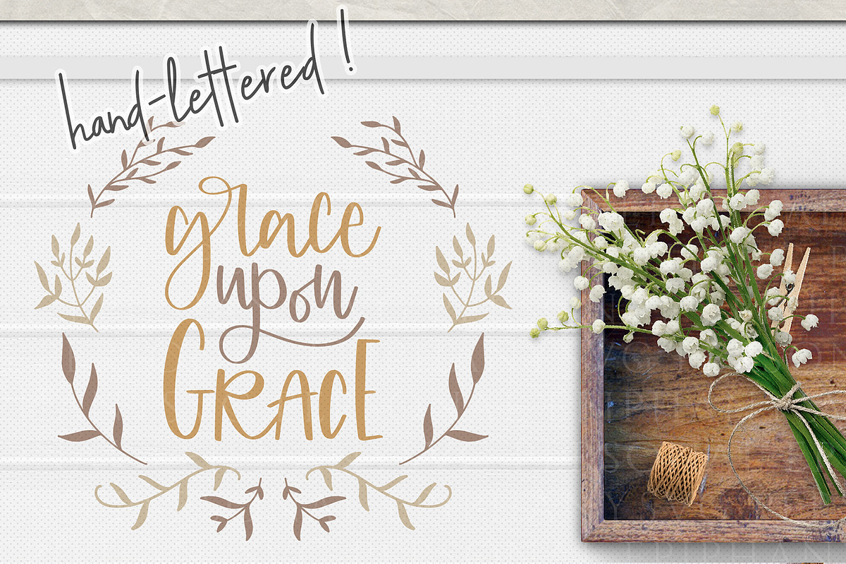 grace upon grace, handlettered svg, an Object Graphic by Personal Epiphany (Photo 3 of 3)