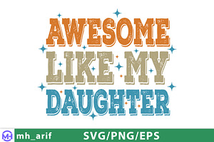 Awesome Like My Daughter Father’s Da, a Graphic by mh_arif