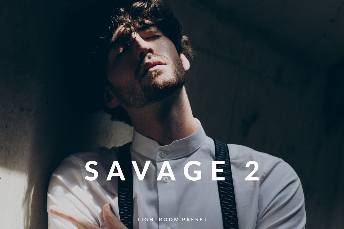 Savage // S2 Lightroom + ACR preset