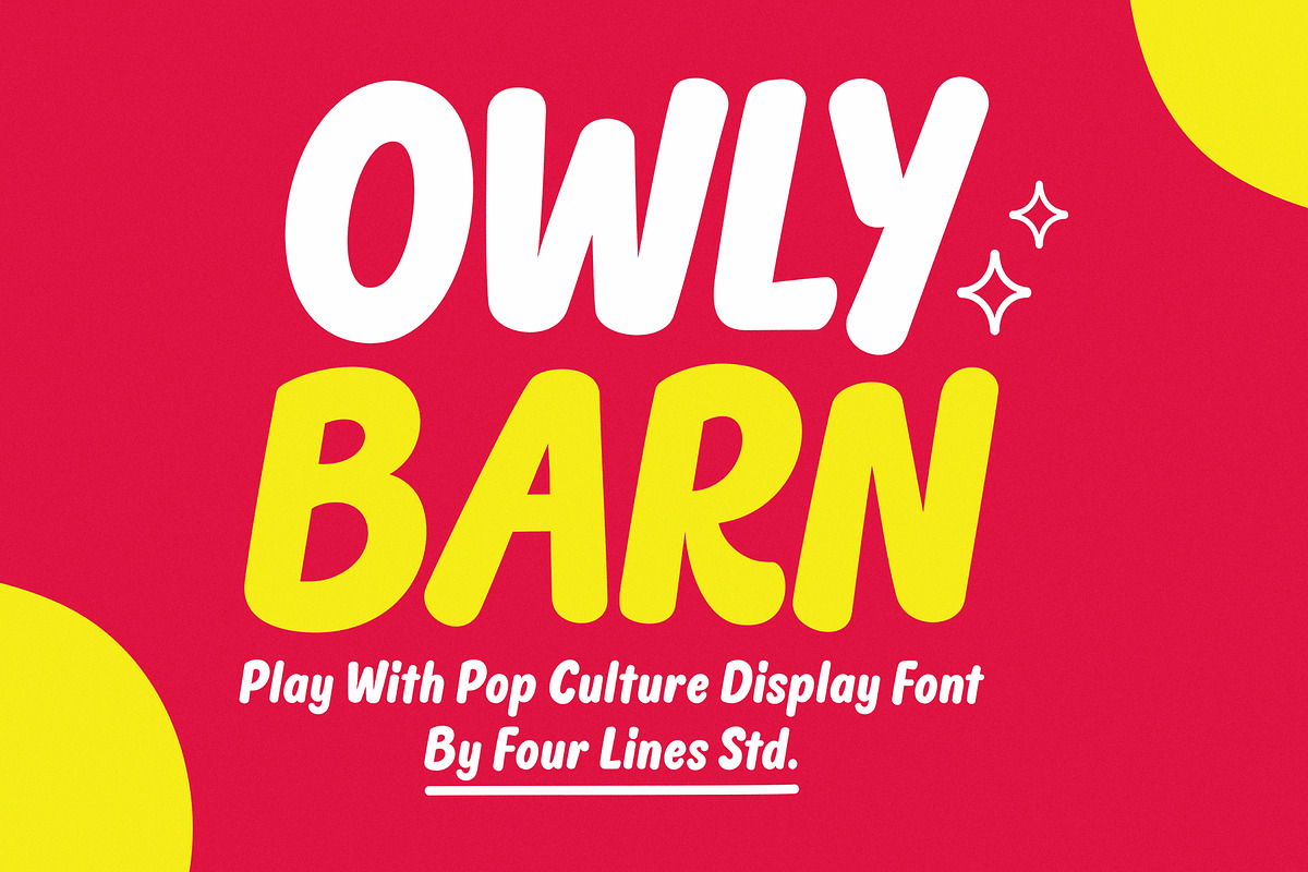 OWLY BARN - Friendly and Playful, a Sans Serif Font by Four Lines Std. (Photo 1 of 10)