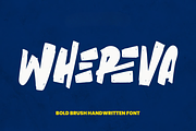 Whereva Bold Brush Handwritten Font, a Script Font by MACK 75 (Thumbnail 1 of 7)