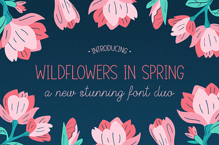 Wildflowers in Spring Font Duo, a Script Font by Salt & Pepper Designs