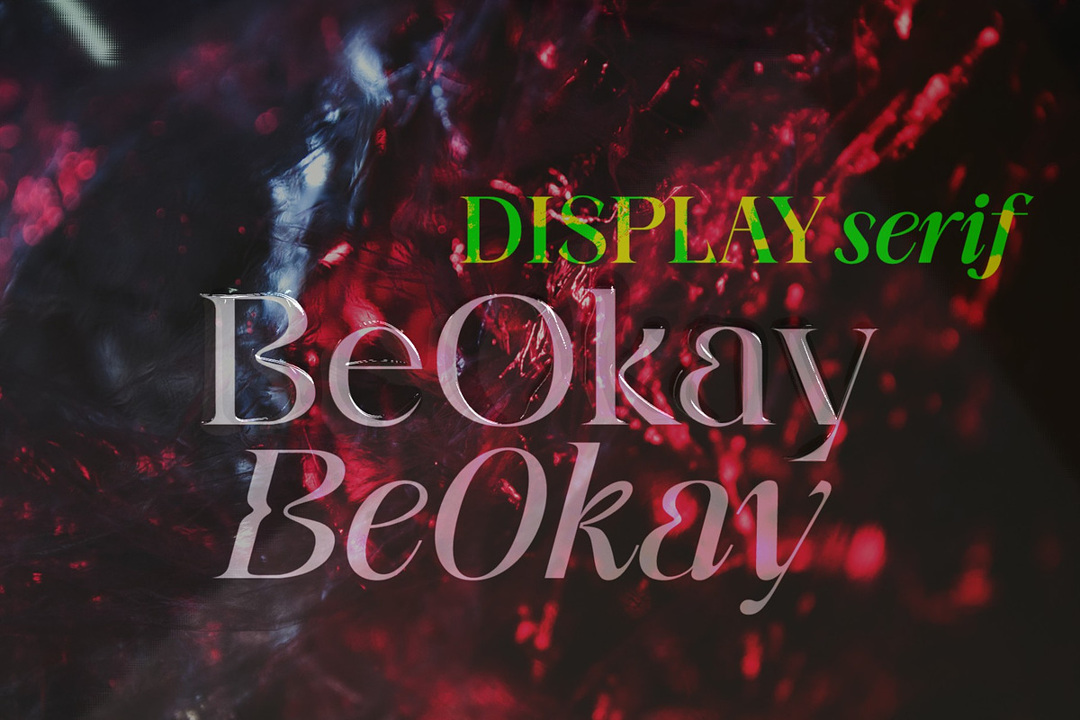 BeOkay Display Serif, a Serif Font by Ryul Davidson (Photo 1 of 17)