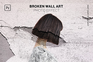 Broken Wall Art Photo Effect