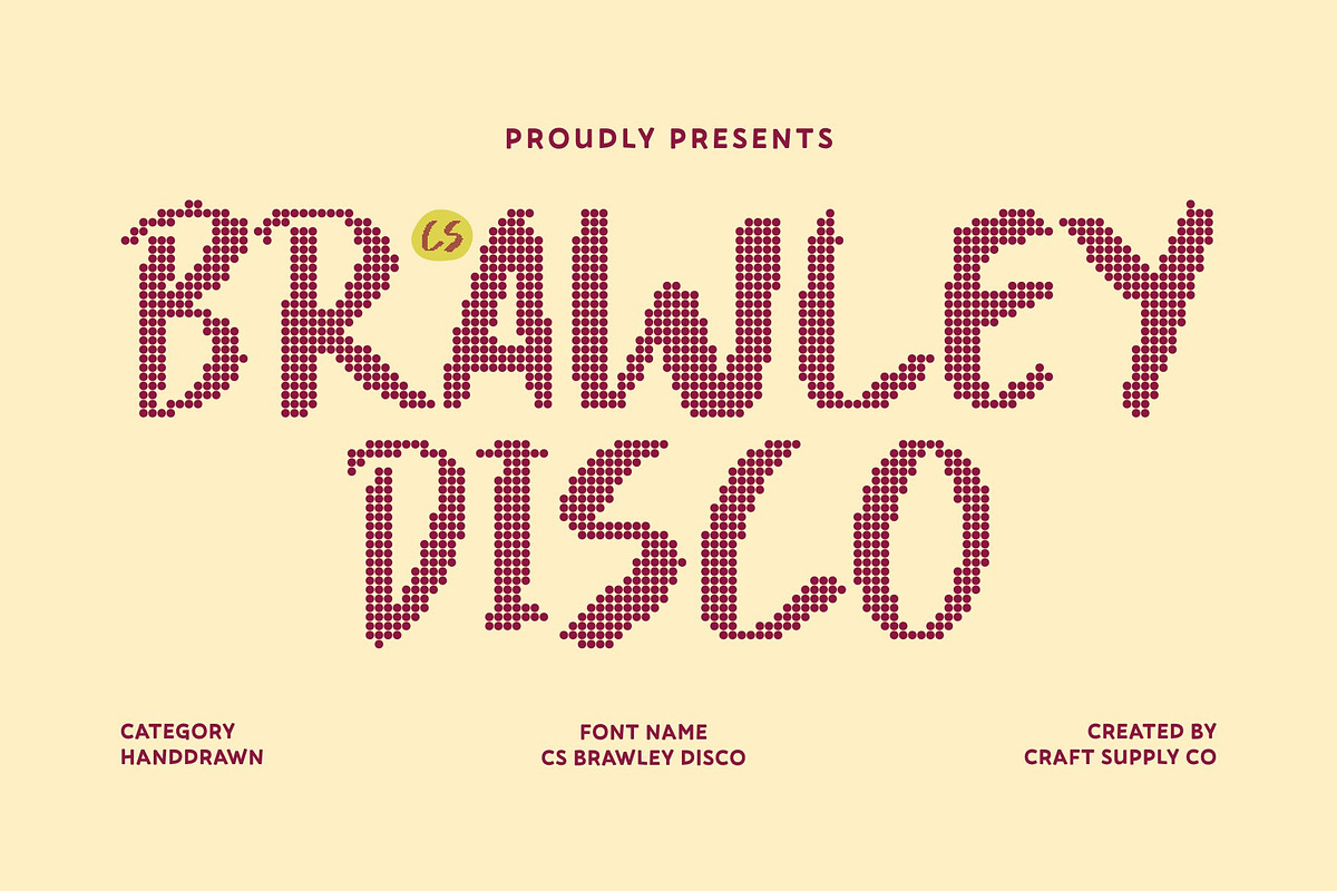 CS Brawley Disco, a Sans Serif Font by Craft Supply Co. (Photo 1 of 8)