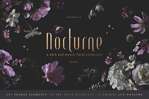 Nocturne - a dark floral collection