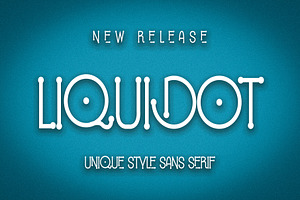 Liquidot - Display Font