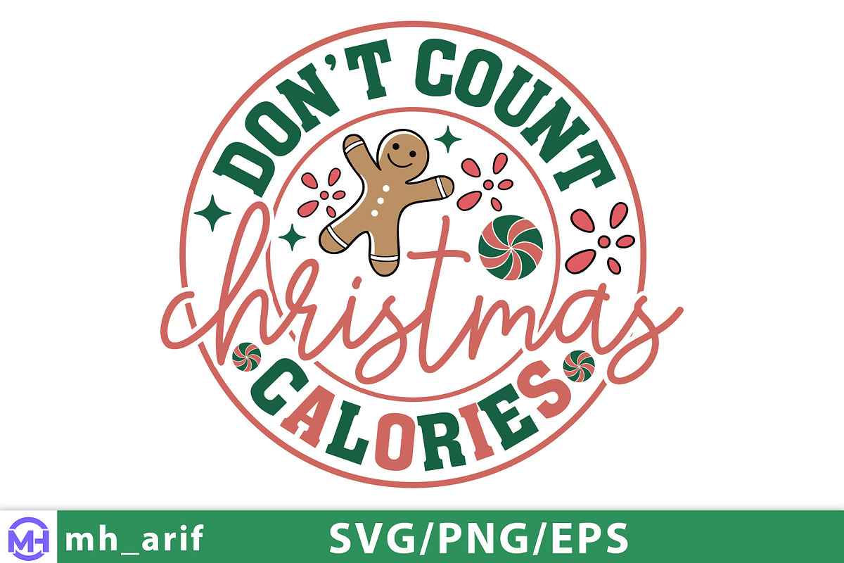 Christmas Calories Don’t Count SVG, a Graphic by mh_arif (Photo 1 of 3)