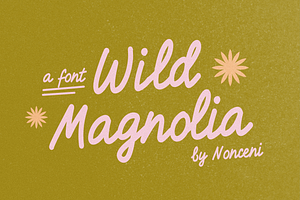 Wild Magnolia Handwriting Script, a Script Font by Nonceni