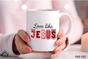 Love Like Jesus Faux Crochet PNG, an Illustration by Craft Nest (Thumbnail 3 of 4)