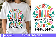 Deck The Halls Not Your Husband SVG, a Seasonal Illustration by mh_arif (Thumbnail 1 of 4)