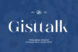 Gistalk - Elegant And Luxury Serif