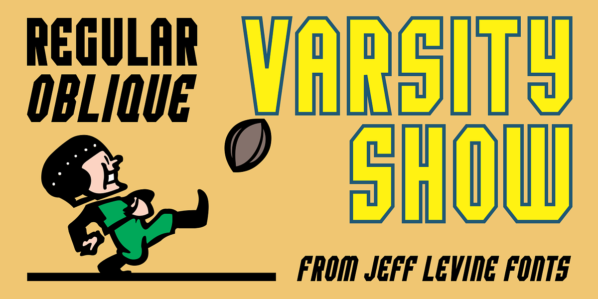 Varsity Show JNL, a Font by Jeff Levine Fonts (Photo 1 of 5)