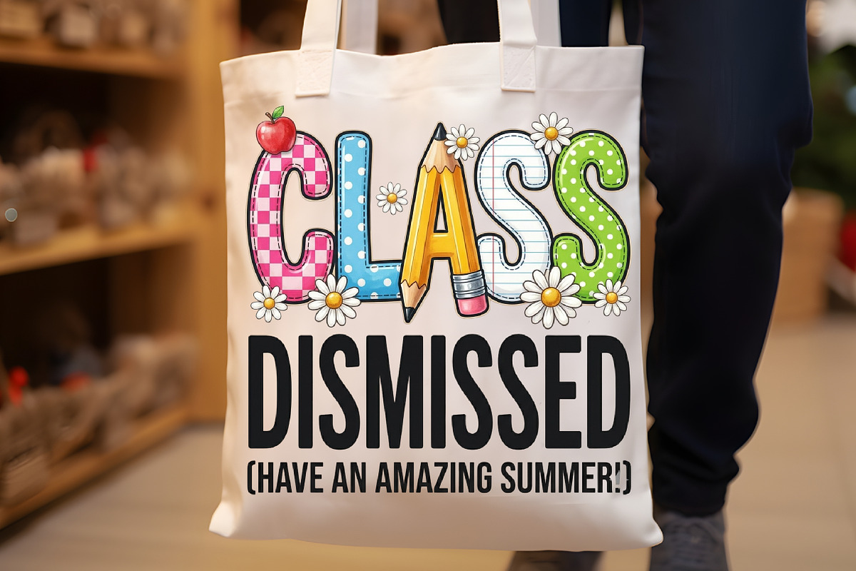 Class Dismissed PNG End of School, an Object Graphic by Sublimation Artist (Photo 8 of 9)