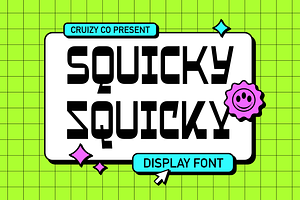 SQUICKY - Retro & Funky Display Font