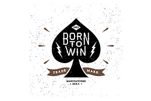 Vintage Label Born To Win