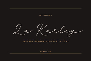 La Karley - Elegant Handwritten Font