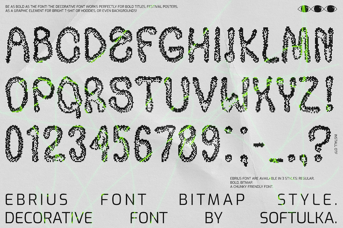 Ebrius Font - Trippy, Bitmap Font, a Font by softulka (Photo 5 of 11)