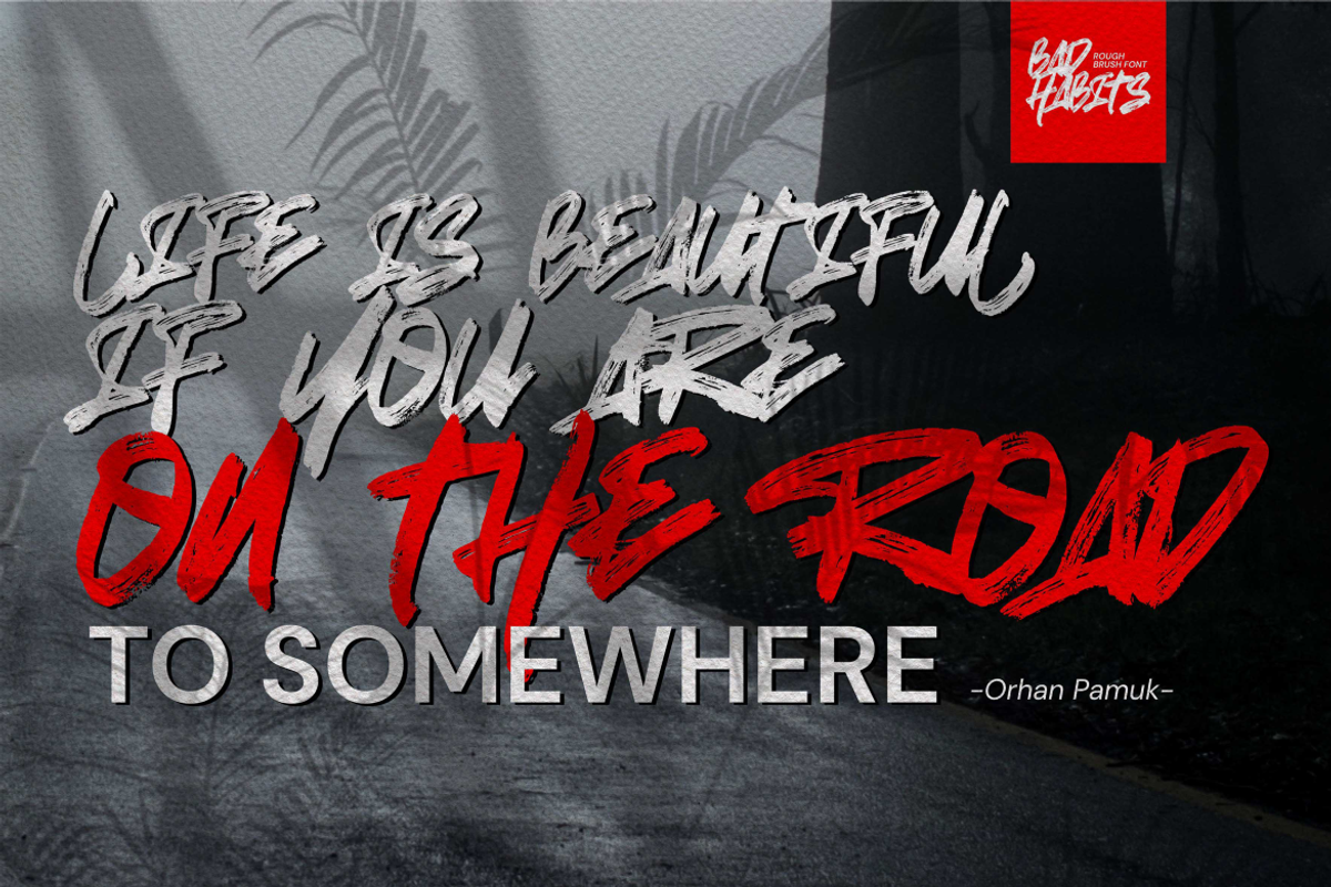 Bad Habits - Rough Brush font, a Script Font by Gassstype (Photo 9 of 10)