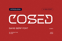 Cosed Modern Futuristic Sans Serif