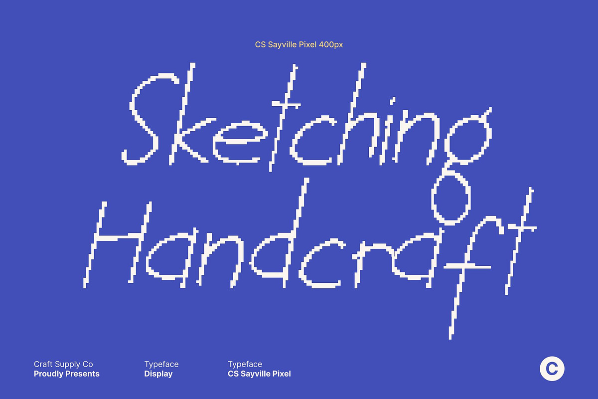 CS Sayville Pixel, a Handwritten Font by Craft Supply Co. (Photo 2 of 8)