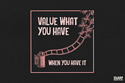 Value What You Have When You Have, an Object Graphic by SharpMarketplace (Thumbnail 1 of 4)