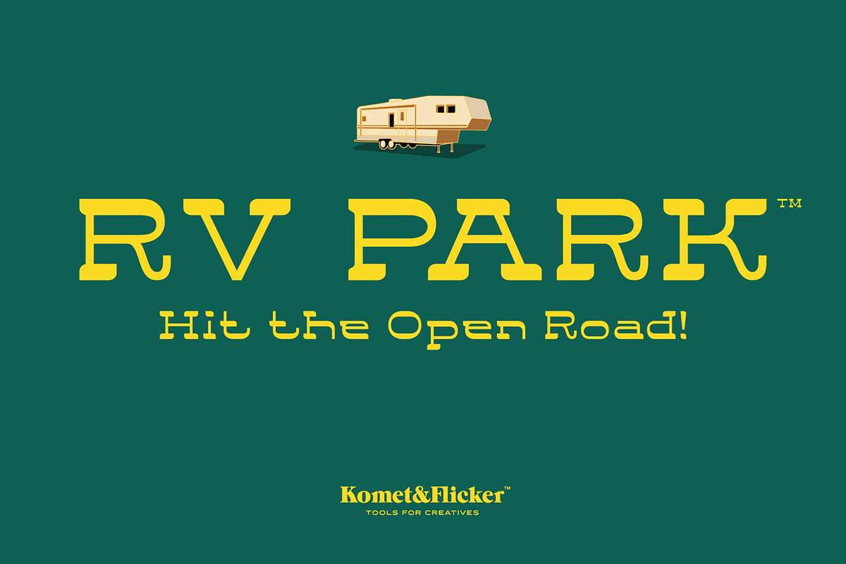 RV Park - Hit the Open Road!, a Slab Serif Font by Komet & Flicker (Photo 1 of 14)