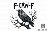 F-Caw-F Sublimation Png, a Seasonal Illustration by Designking (Thumbnail 1 of 4)