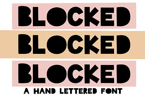 BLOCKED A Hand Lettered Font