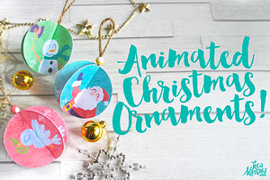 Animated Christmas Ornaments