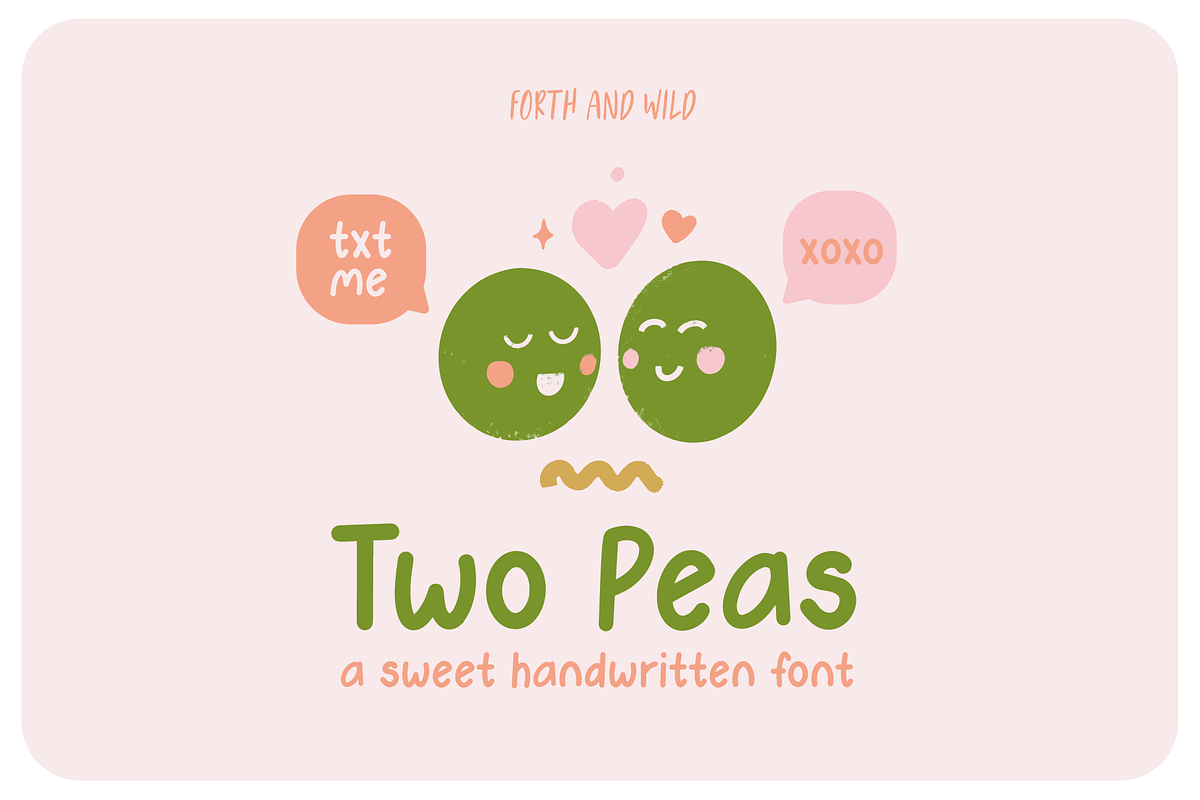 Two Peas Handwritten Playful Font, a Sans Serif Font by Forth and Wild (Photo 1 of 6)