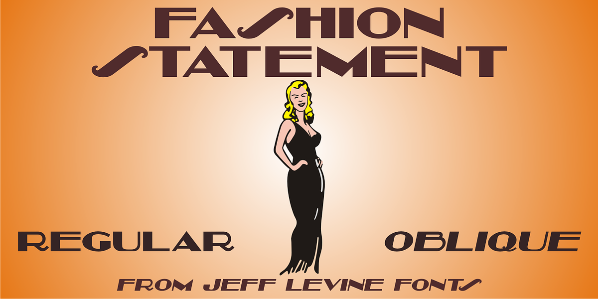 Fashion Statement JNL, a Font by Jeff Levine Fonts