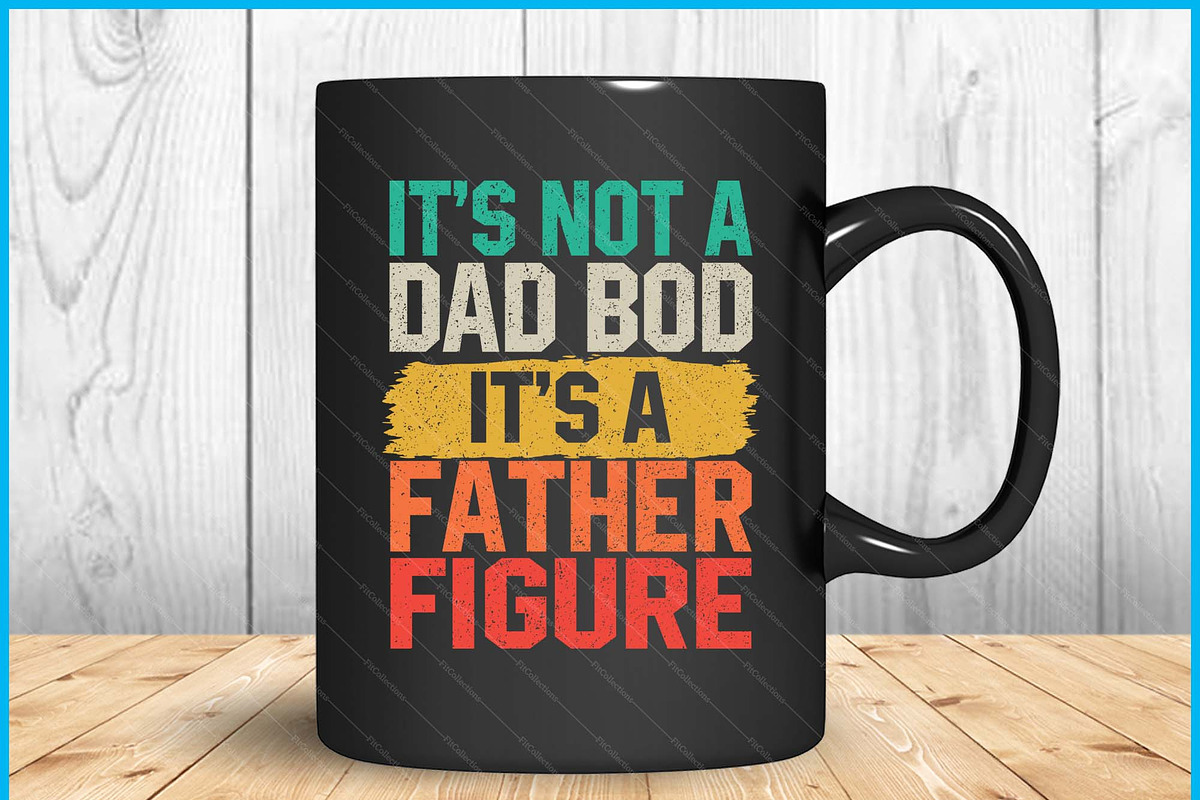 Father Figure Funny Dad SVG PNG, a Graphic by Creativeusart (Photo 2 of 4)