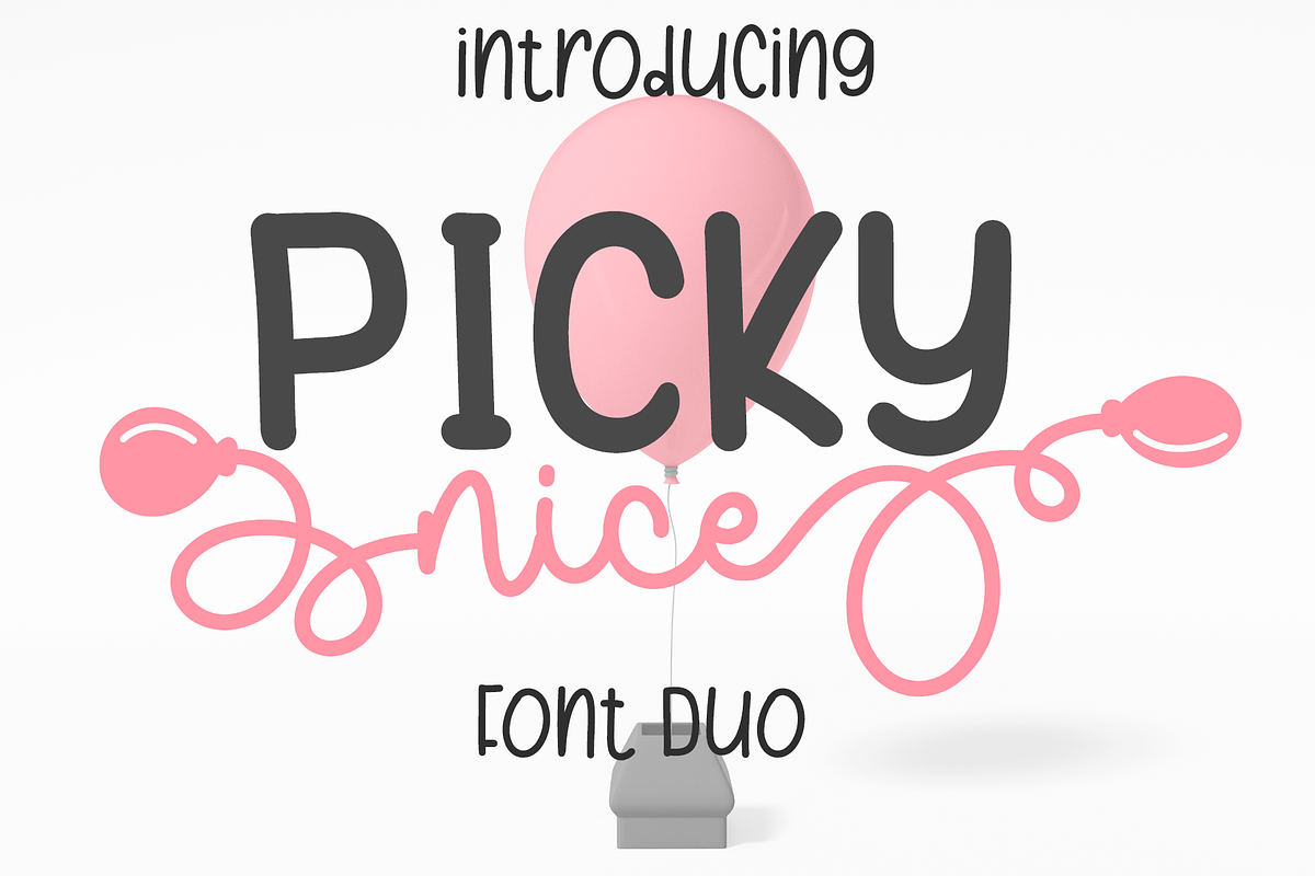 picky nice | Birthday Font, a Script Font by BearyType Studio (Photo 1 of 7)