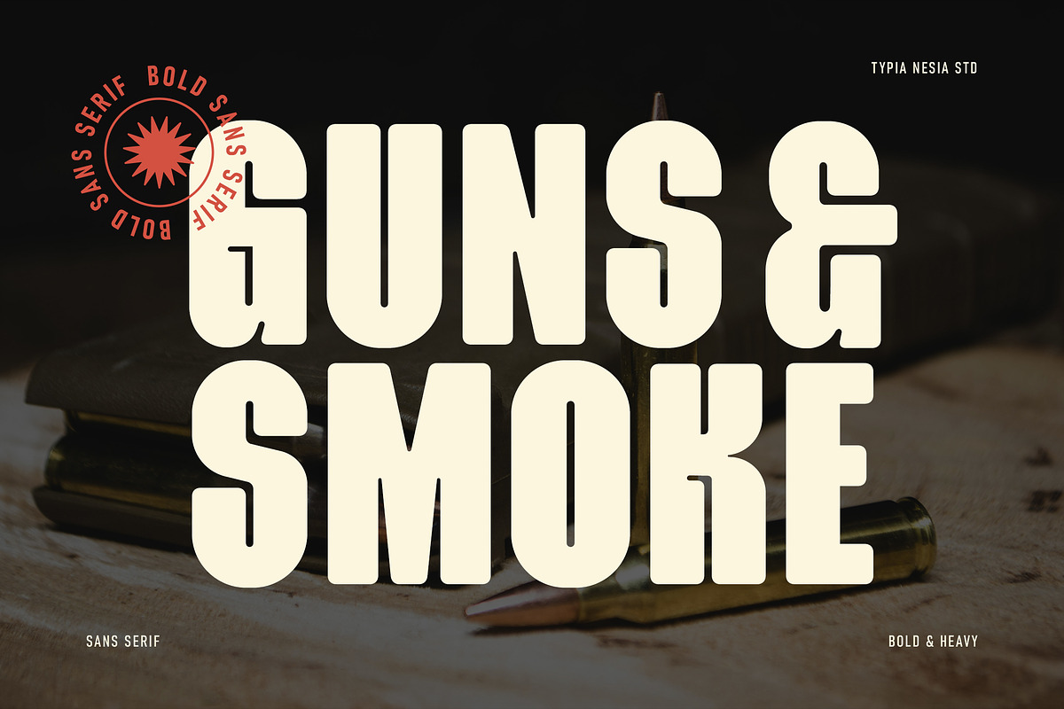 Guns & Smoke - Bold Condensed Sans, a Sans Serif Font by Typia Nesia (Photo 1 of 13)