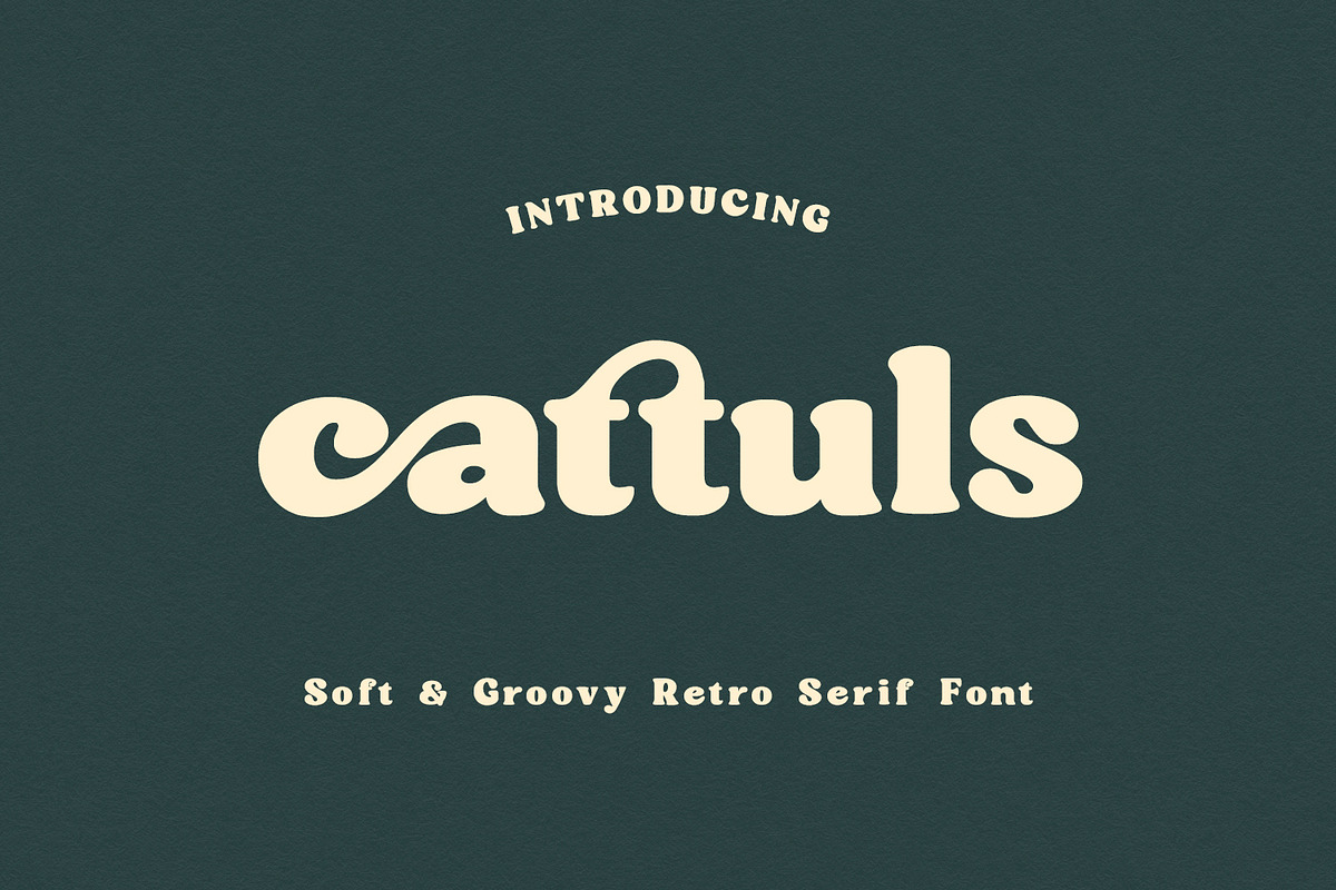 Cattuls Soft Groovy Retro Serif Font, a Serif Font by Maulana Creative (Photo 1 of 9)