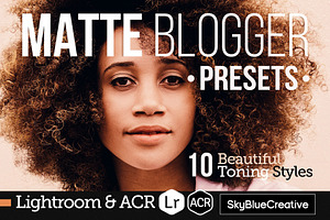 Matte Blogger Presets for Lightroom, a Preset Add-On by skybluecreative