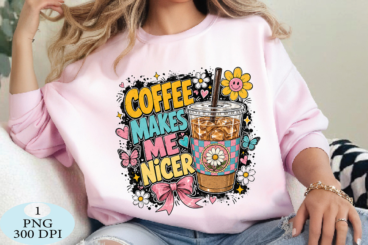 Coffee Makes Me Nicer Png, a Seasonal Illustration by Daily.Designs (Photo 3 of 5)
