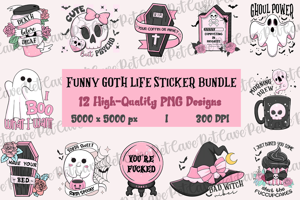 Funny Goth Life Sticker PNG Bundle, a Graphic by Pet Cave (Photo 1 of 6)
