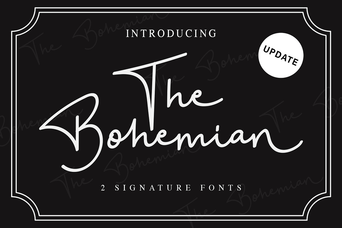 The Bohemian 2 Signature Font UPDATE